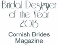 cornish, brides, awards, award, bridal, designer, of, the, year, 2013, award winning, bride, cornwall, couture, wedding